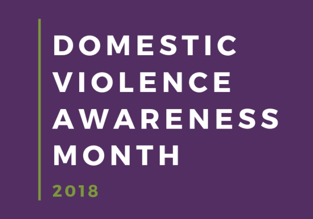 Graphic image saying Domestic Violence Awareness Month in white letters and 2018 in light green letters on purple background