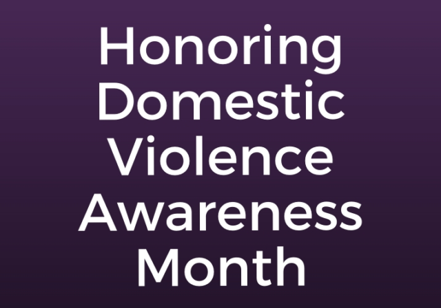 Graphic image saying Honoring Domestic Violence Awareness Month in white letters on purple background